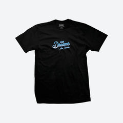 Dreams are Forever T-Shirt - Four Street
