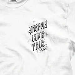 Dreams Come True T-Shirt - Four Street